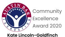 Kate Lincoln Goldfinch Austin Bar Foundation Community Excellence Award 2020